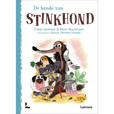 LANNOO - De Bende van Stinkhond 6+ - Le CirQue Kidsconceptstore 