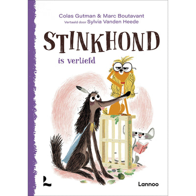 LANNOO - Stinkhond is verliefd 6+ - Le CirQue Kidsconceptstore 