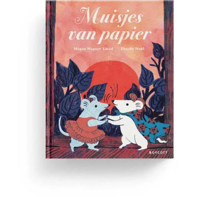 BOYCOTT - Kijk&Voorleesboek - Muisjes van papier 4+ - Le CirQue Kidsconceptstore 